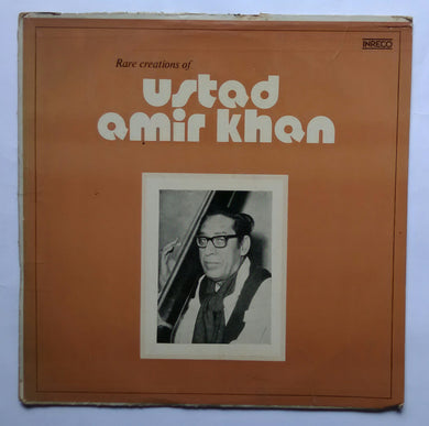 Rare Creations Of Ustad Amir Khan 