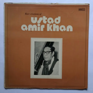 Rare Creations Of Ustad Amir Khan " Classical Vocal "
