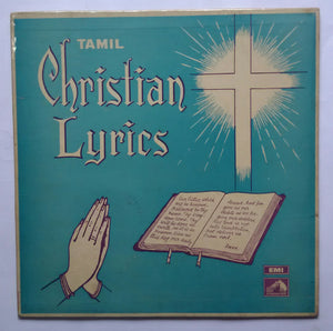 Tamil Christian Lyrics - Selected Tamil Songs Sung By Popular Artistes