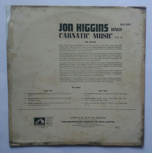 Carnatic Music Of India Sung by Jon Higgins Bhagavatar ( Vol : 2 )