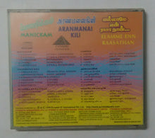 Manickam / Aranmanai Kili / Elamme Enn Raasathan