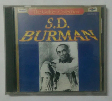 The Golden Collection S. D. Burman 