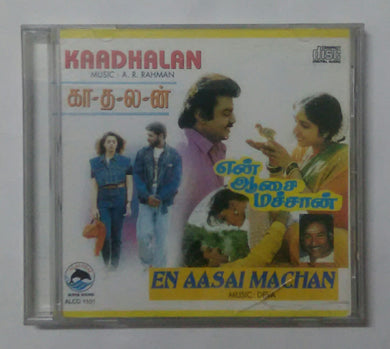Kaadhalan / En Aasai Machan