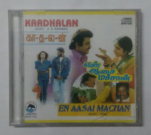 Kaadhalan / En Aasai Machan