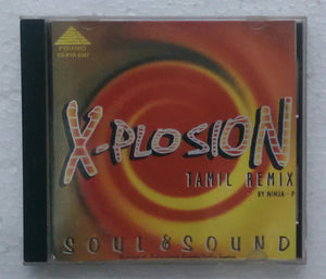 X - Plosion - Tamil Remix By Ninja .P ( Soul & Sound )