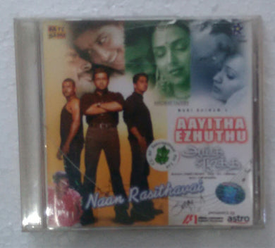 Aayitha Ezhuthu / Naan Rasithavai