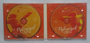 Ruhaniyal Magic Of Soulful Sufi " Rahat Fateh Ali Khan, Roopkumar Rathod, Padmashri Ustad Rashid Khan, Kailash Kher, Salim Merchant, A. R. Rahman, Wadali Brothers, Shafqat Amanat Ali. "