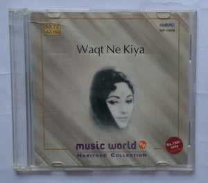 Waqt Ne Kiya " Music Would - Heritage Collection "