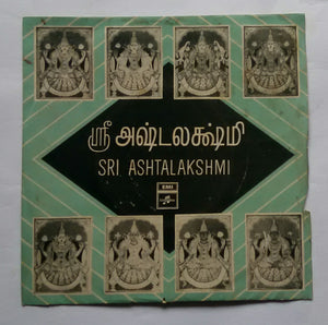 Sri Ashtalakshmi - K Veeramani & Radha " Tamil Devotional songs " ( EP , 45 RPM )