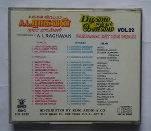 Favourite Duets Of A. L. Raghavan " Pazhamai Enrtrum Inimai - Vol : 22 "