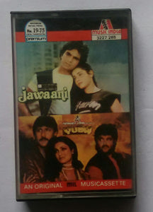 Jawaani / Yudh