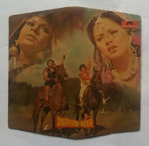 Dharam - Veer ( EP , 45 RPM ) A - 1, Hum Banjaron Ki Baat , B - 1, Aray Maine Tujhko Chaha , 2, Saat Ajuse Iss Duniya Men.