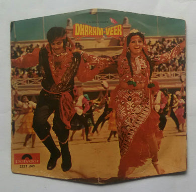 Dharam - Veer ( EP , 45 RPM ) A - 1, Hum Banjaron Ki Baat , B - 1, Aray Maine Tujhko Chaha , 2, Saat Ajuse Iss Duniya Men.