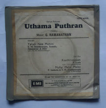 Uthama Puthran " EP , 45 RPM - Music : G. Ramanathan "
