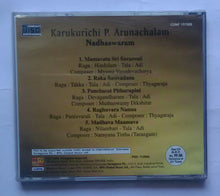 Karukurichi A. Arunachalam - Nadhaswaram " An All India Radio Release "