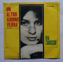 Iva Zanicchi - I Tuoi Anni Piu' Belli , Un Altro Giorno Verra . " EP , 45 RPM " .