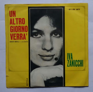 Iva Zanicchi - I Tuoi Anni Piu' Belli , Un Altro Giorno Verra . " EP , 45 RPM " .