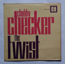 Chubby Checker - The Twist , Let's Twist Again , The Fly , That's The Way It Goes , " EP , 45 RPM "