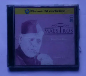 Maestros - Bismillah Khan " Shehnai " Vol : 1&2